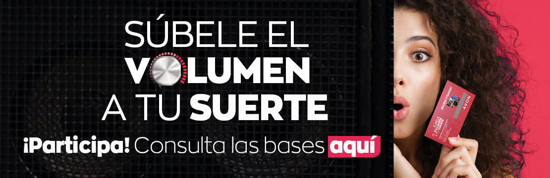 Súbele el volumen a tu suerte: bases promoción Avon