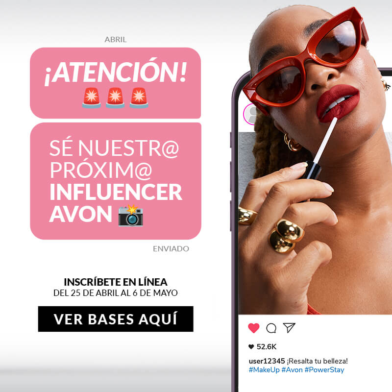 Atención! Sé nuestro próxim@ influencer Avon